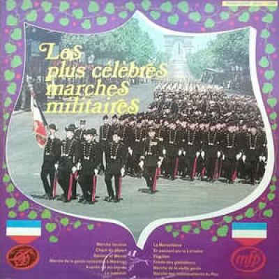 Les Plus Celebres Marches Militaires