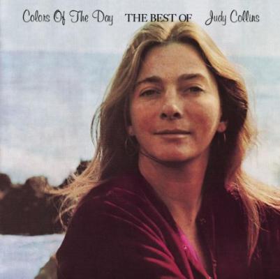 Colors Of The Day: The Best Of Judy Collins