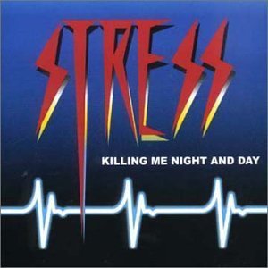 Killing Me Night And Day By Stress