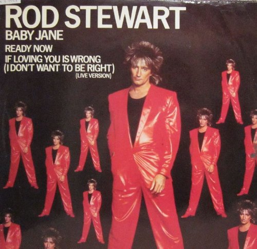 Baby Jane , Ready Now ,if Loving You Is Wrong I Dont Want To Be Right