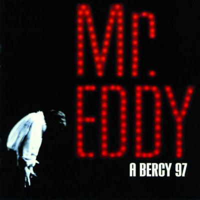 Mr Eddy à Bercy 97