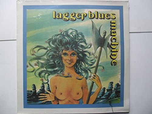 Lagger Blues Machine