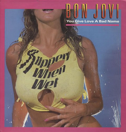 You Give Love A Bad Name B/w Raise Your Hands 45 Rpm
