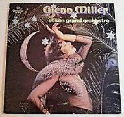 Glenn Miller Et Son Grand Orchestre