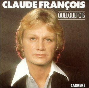 Quelquefois
