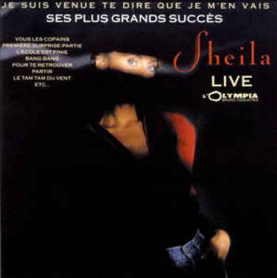 Je Suis Venue Te Dire Que Je M'en Vais - Ses Plus Grands Succès