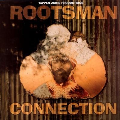Tapper Zukie Productions : Rootsman Connection