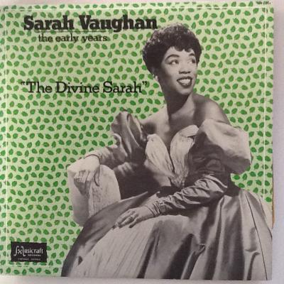 Sarah Vaughan The Early Years The Dinine Sarah