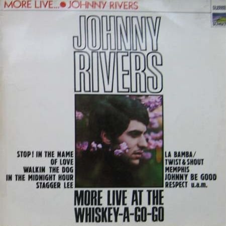 Johnny Rivers - More Live At The Whiskey-a-go-go - Sunset Records - Sls 50127 Z