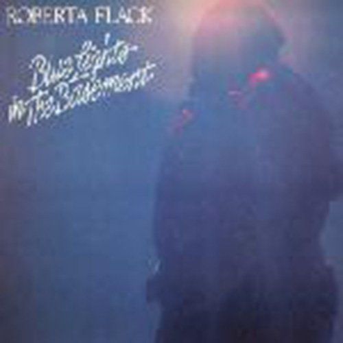 Roberta Flack - Blue Lights In The Basement -