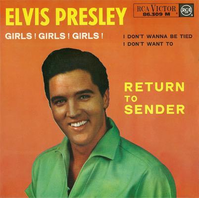 Return To Sender / Girls! Girls! Girls!