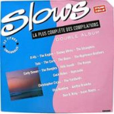 Slows La Plus Belle Des Compilations