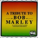 A Tribute To Bob Marley