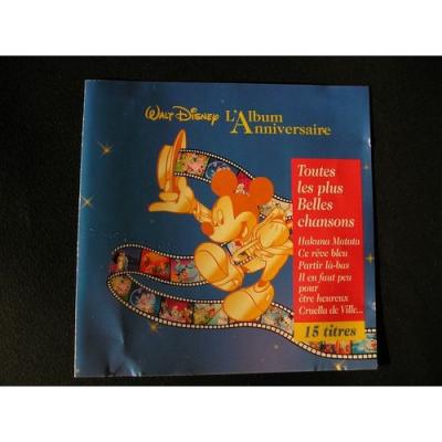 Les Plus Belles Chansons Des Grands Films De Walt Disney - L'album Anniversaire Volume 1