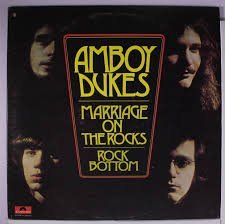 Marriage On The Rocks / Rock B By Amboy Dukes