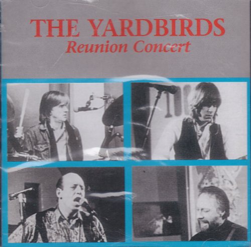 The Yardbirds Reunion Concert