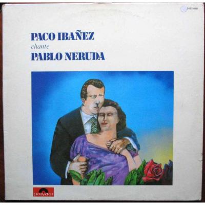 Chante Pablo Neruda / Chante Raul Gonzalez Tunon