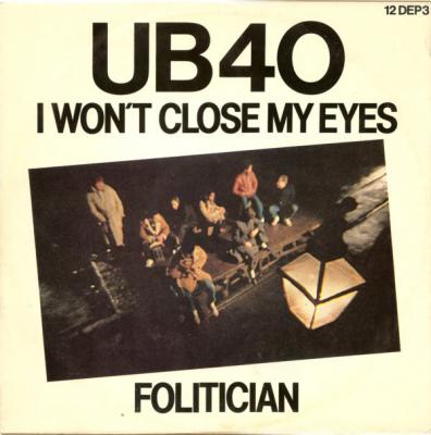 I Won't Close My Eyes / Folitician