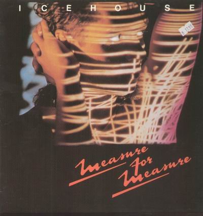 Icehouse ~ Measure For Measure Lp