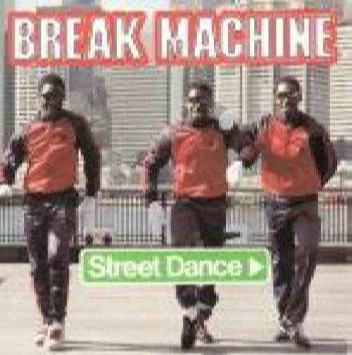 Break Machine Street Dance 7 45