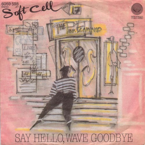 Soft Cell - Say Hello, Wave Goodbye - Vertigo - 6059 598