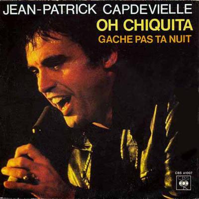 Oh Chiquita / Gâche Pas Ta Nuit