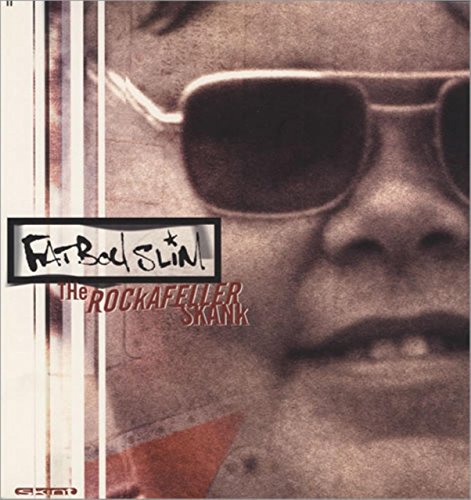 Fatboy Slim / Rockafeller Skank