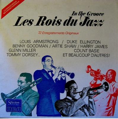 In The Groove Les Rois Du Jazz