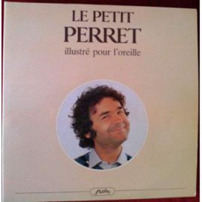 Le Petit Perret Illustré Pour L'oreille