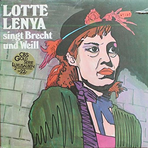 Lotte Lenya - Lotte Lenya Singt Brecht Und Weill - Cbs - 88 028, Cbs - 88028