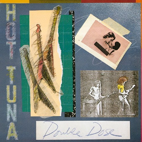 Double Dose By Hot Tuna