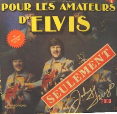 Pour Les Amateurs D'elvis Seulement
