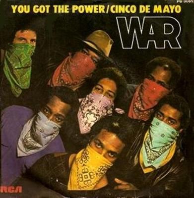 You Got The Power / Cinco De Mayo