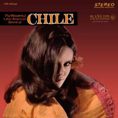 The Wonderful Latin American Sound Of Chile