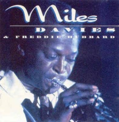 Miles Davis & Freddie Hubbard