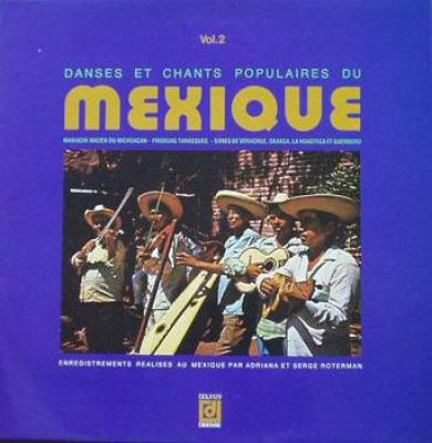 Mariachi Ancien Du Michoacan - Pirekuas Tarasques - Sones De Veracruz, Oaxaca, La Huasteca Et Guerrero