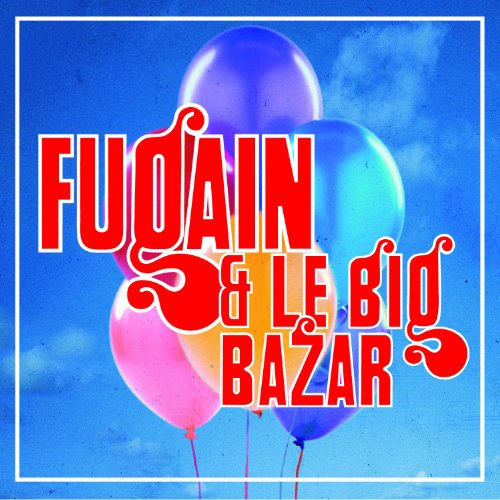 Fugain Et Le Big Bazar