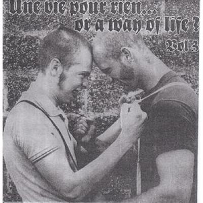 Une Vie Pour Rien ... Or A Way Of Life ? Vol 3