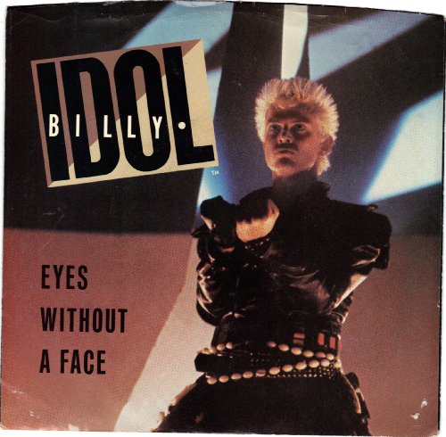Idol, Billy/eyes Without A Face/45rpm Record + Ps