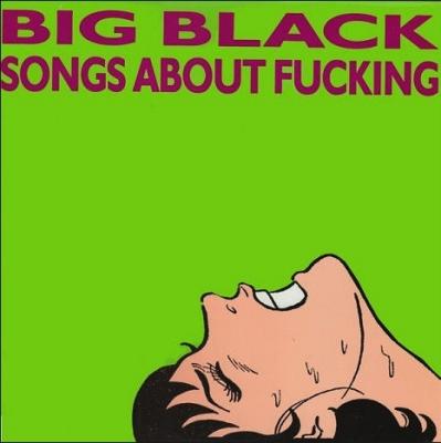 Songs About Fucking