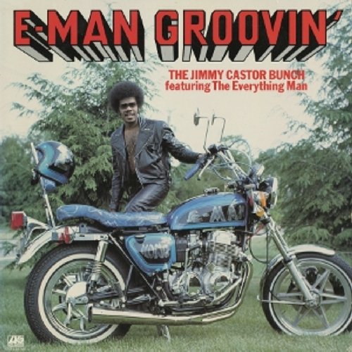 E-man Groovin'