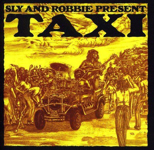 Sly & Robbie Present Taxi -  Various Artists