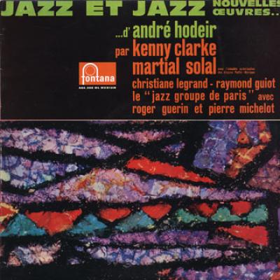 Jazz Et Jazz Nouvelles Oeuvres D'andré Hodeir