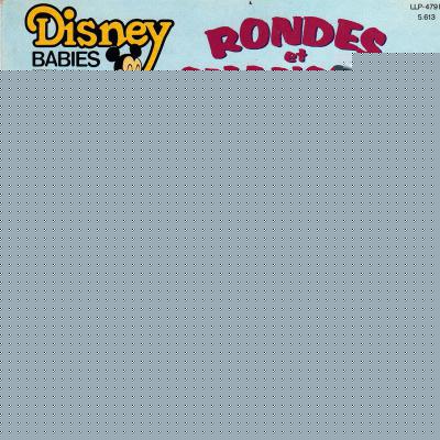 Rondes Et Chansons Pour Les Disney Babies : Vol 1