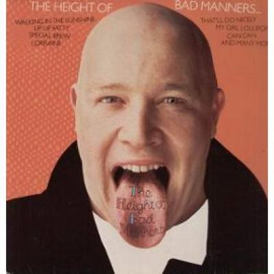 The Height Of Bad Manners