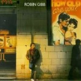Robin Gibb - How Old Are You? - Polydor - 810 896-1