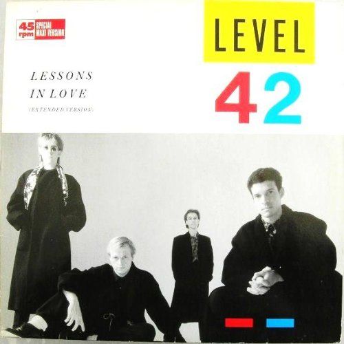 Level 42 - Lessons In Love