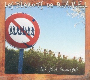 Les Joies Sauvages By Blerots De R.a.v.e.l.