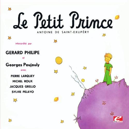 Le Petit Prince (the Little Prince) By Antoine Saint-exupery