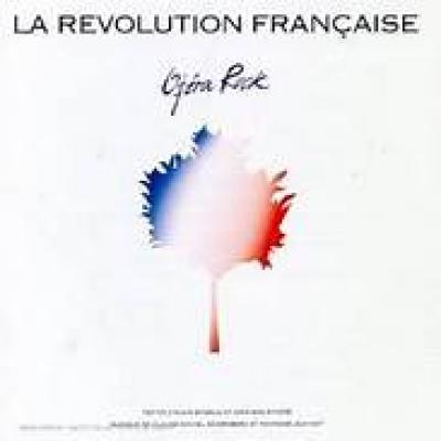 La Revolution Francaise Opera Rock
